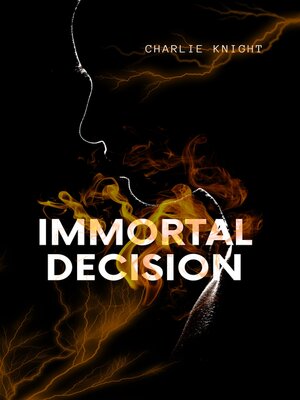cover image of Immortal Decision